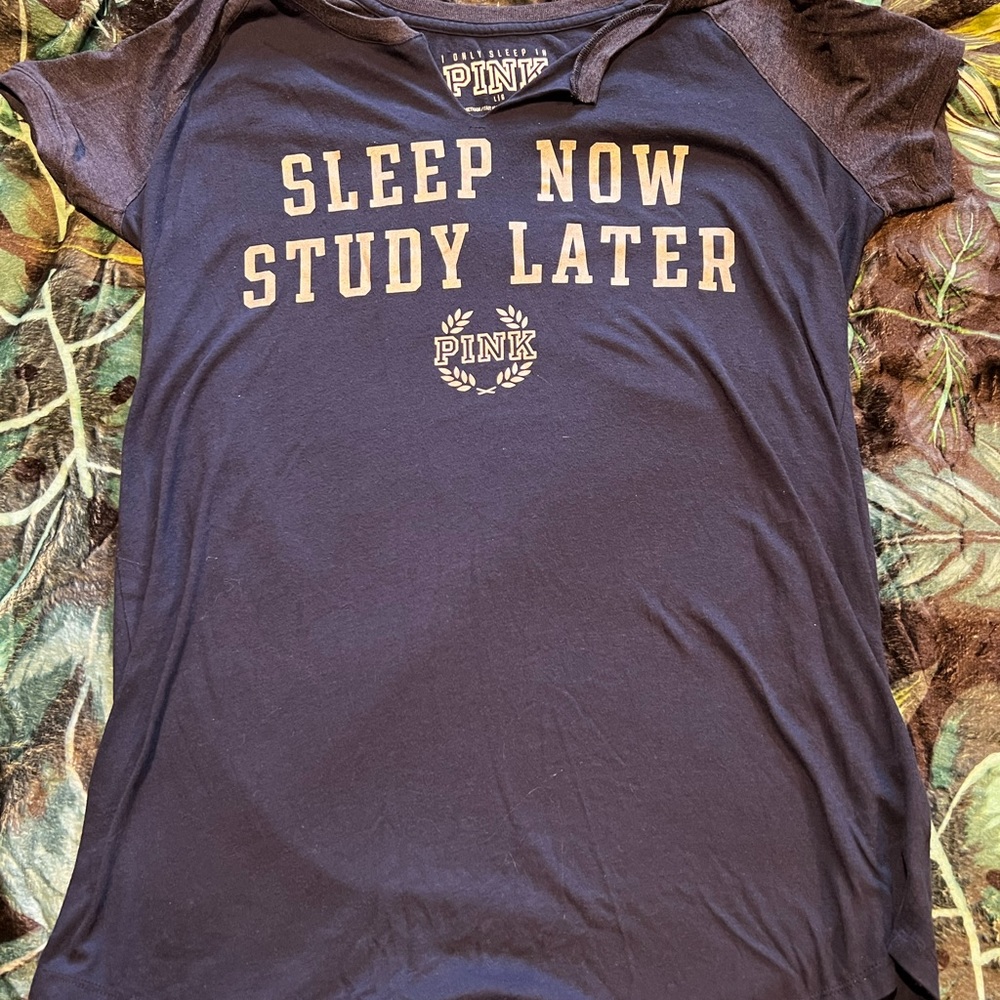 “Sleep now, study later” sleep shirt